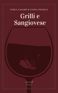 Grilli e Sangiovese - Librerie.coop