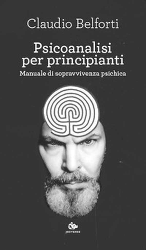 Psicoanalisi per principianti. Manuale di sopravvivenza psichica - Librerie.coop Psicoanalisi per principianti. Manuale di sopravvivenza psichica - Librerie.coop