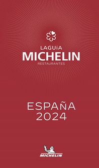 La guía Michelin restaurantes. España selección 2024 - Librerie.coop