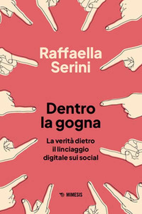 Dentro la gogna. La verità dietro il linciaggio digitale sui social - Librerie.coop