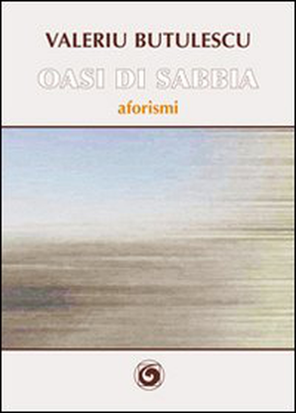 Oasi di sabbia. Aforismi - Librerie.coop Oasi di sabbia. Aforismi - Librerie.coop