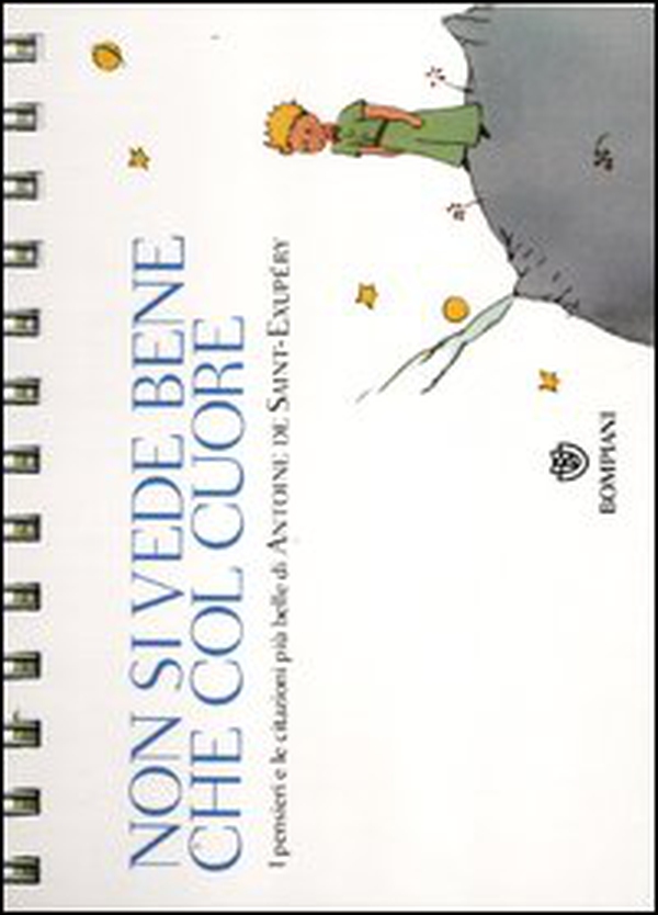 Non si vede bene che col cuore. I pensieri e le citazioni più belle di Antoine de Saint-Exupéry - Librerie.coop Non si vede bene che col cuore. I pensieri e le citazioni più belle di Antoine de Saint-Exupéry - Librerie.coop