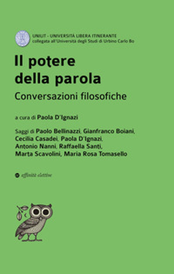 Il potere della parola. Conversazioni filosofiche - Librerie.coop