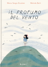 Il profumo del vento - Librerie.coop