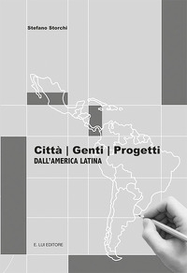 Città. Genti. Progetti dall'America latina - Librerie.coop