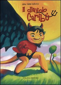 Il diavoletto Caribù - Librerie.coop Il diavoletto Caribù - Librerie.coop