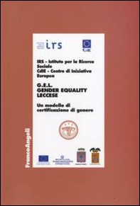 G.E.L. Gender Equality Leccese. Un modello di certificazione di genere - Librerie.coop