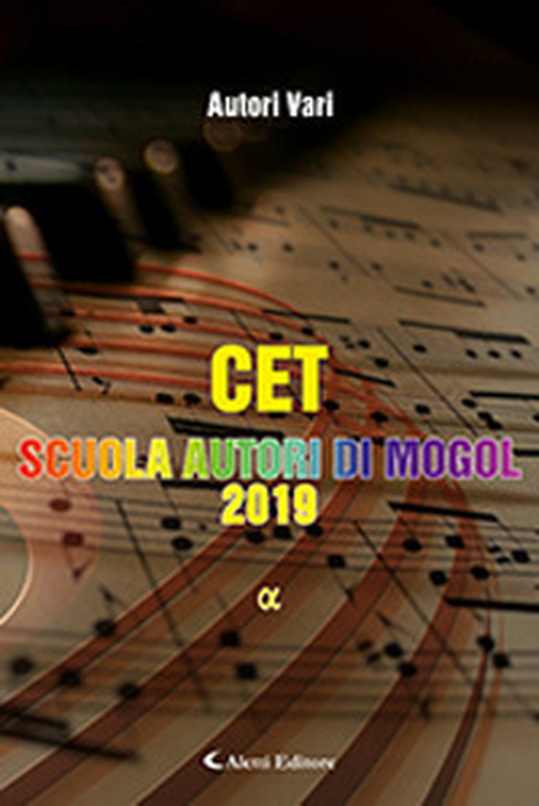 CET. Scuola autori di Mogol 2019 - Librerie.coop CET. Scuola autori di Mogol 2019 - Librerie.coop