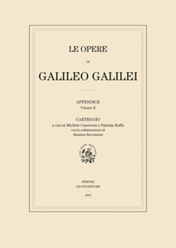 Le opere di Galileo Galilei. Appendice - Librerie.coop Le opere di Galileo Galilei. Appendice - Librerie.coop