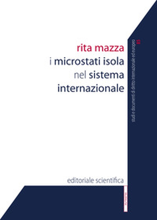 I microstati isola nel sistema internazionale - Librerie.coop I microstati isola nel sistema internazionale - Librerie.coop