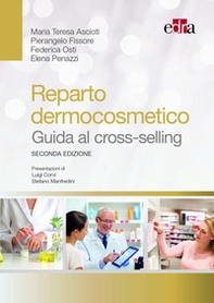 Reparto dermocosmetico. Guida al cross-selling - Librerie.coop