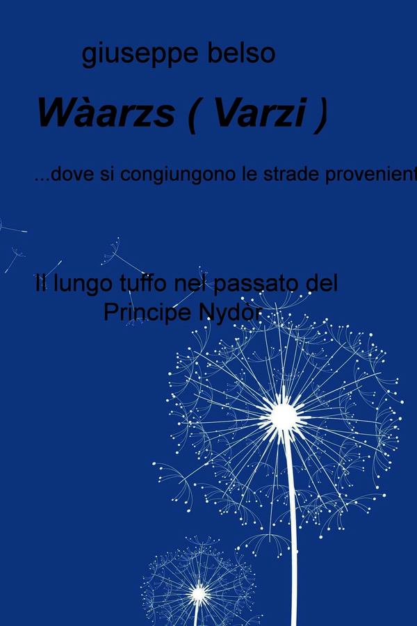 Wàarzs ( Varzi ) - Librerie.coop Wàarzs ( Varzi ) - Librerie.coop