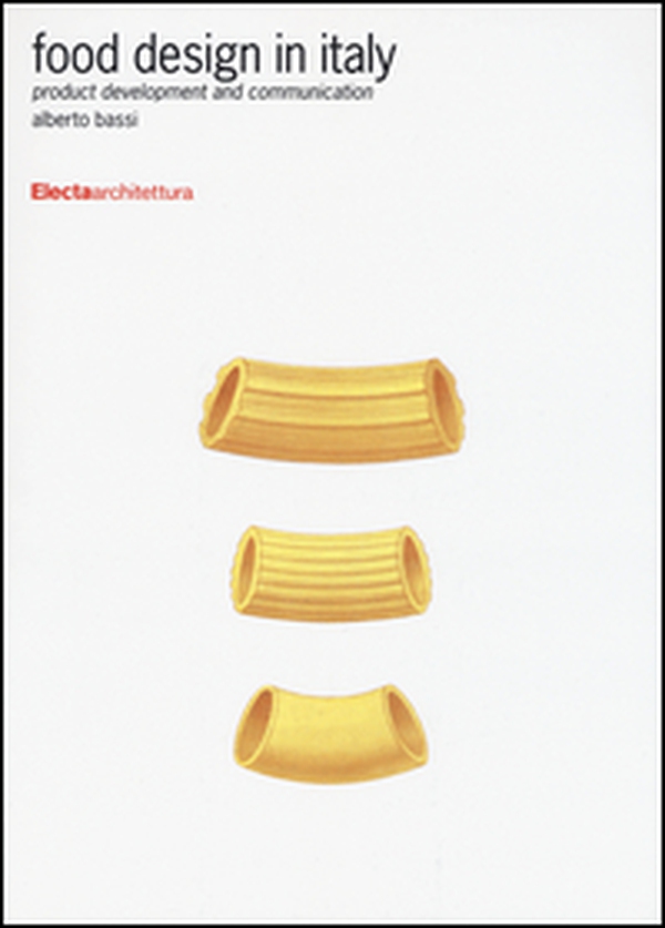Food design in Italy. Product development and communication - Librerie.coop