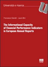 The informational capacity of financial performance indicators in European Annual Reports - Librerie.coop