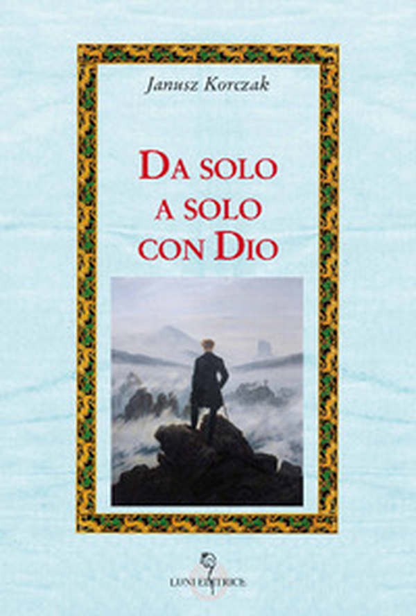 Da solo a solo con Dio - Librerie.coop