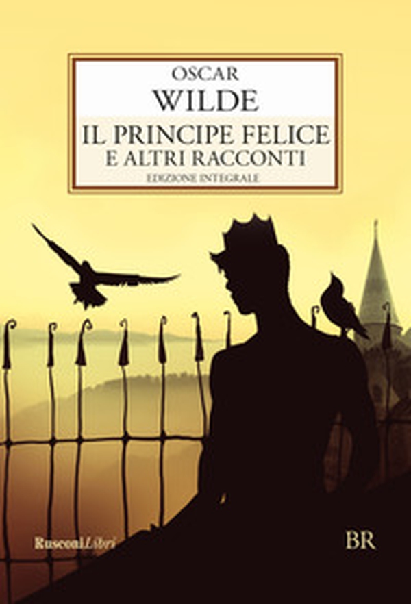 Il principe felice e altri racconti - Librerie.coop Il principe felice e altri racconti - Librerie.coop