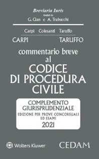 Commentario breve al Codice di procedura civile. Complemento giurisprudenziale - Librerie.coop