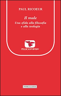 Il male. Una sfida alla filosofia e alla teologia - Librerie.coop