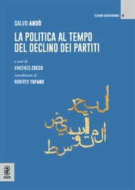 La politica al tempo del declino dei partiti - Librerie.coop