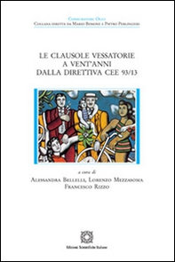 Le clausole vessatorie a vent'anni dalla direttiva CEE 93/13 - Librerie.coop