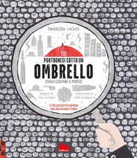 Tre portoghesi sotto un ombrello (senza contare il morto) - Librerie.coop