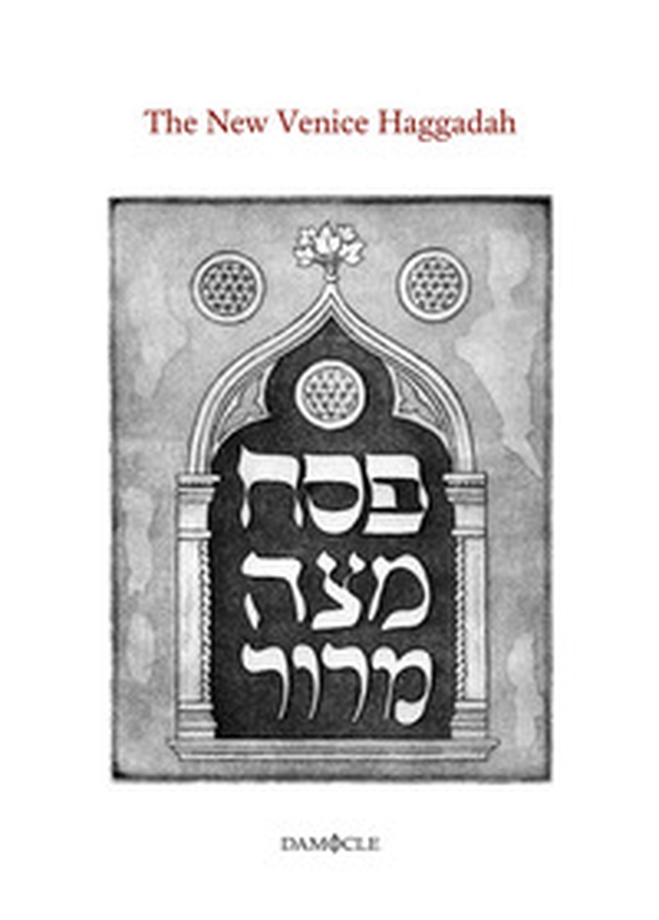 The new Venice Haggadah - Librerie.coop The new Venice Haggadah - Librerie.coop