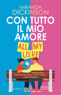 Con tutto il mio amore. All my love - Librerie.coop