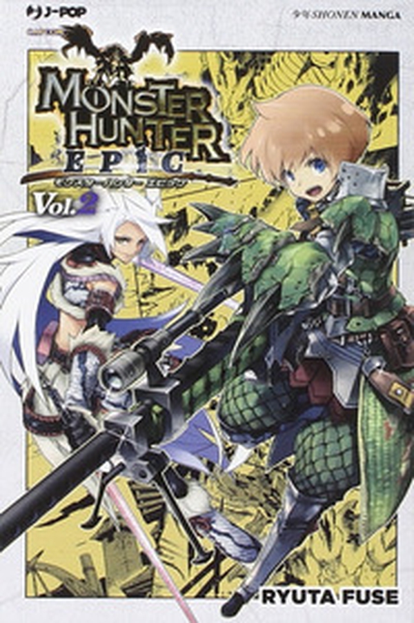 Monster Hunter Epic - Vol. 2 - Librerie.coop Monster Hunter Epic - Vol. 2 - Librerie.coop