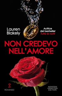 Non credevo nell'amore - Librerie.coop Non credevo nell'amore - Librerie.coop
