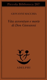 Vita avventure e morte di Don Giovanni - Librerie.coop
