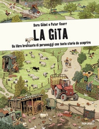 La gita. Un libro brulicante di personaggi e di storie da scoprire - Librerie.coop