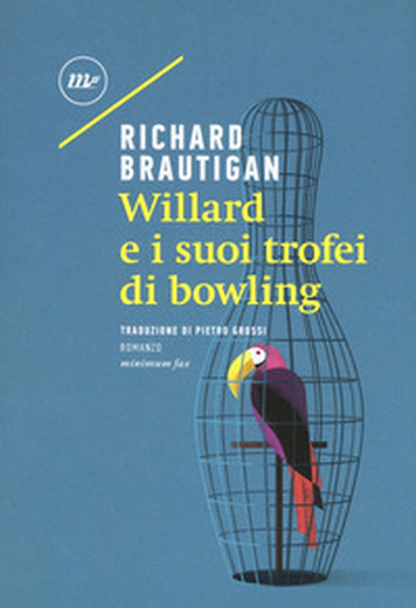 Willard e i suoi trofei di bowling - Librerie.coop Willard e i suoi trofei di bowling - Librerie.coop