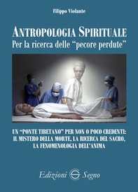 Antropologia spirituale per la ricerca delle «pecore perdute» - Librerie.coop
