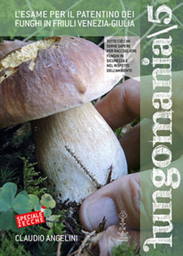 Fungomania - Vol. 5 - Librerie.coop Fungomania - Vol. 5 - Librerie.coop