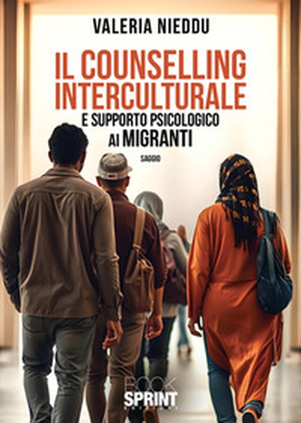 Il counseling interculturale e supporto psicologico ai migranti - Librerie.coop