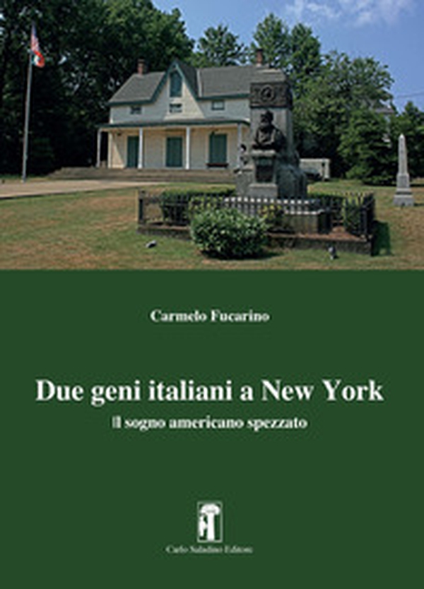 Due geni italiani a New York. Il sogno americano spezzato - Librerie.coop Due geni italiani a New York. Il sogno americano spezzato - Librerie.coop