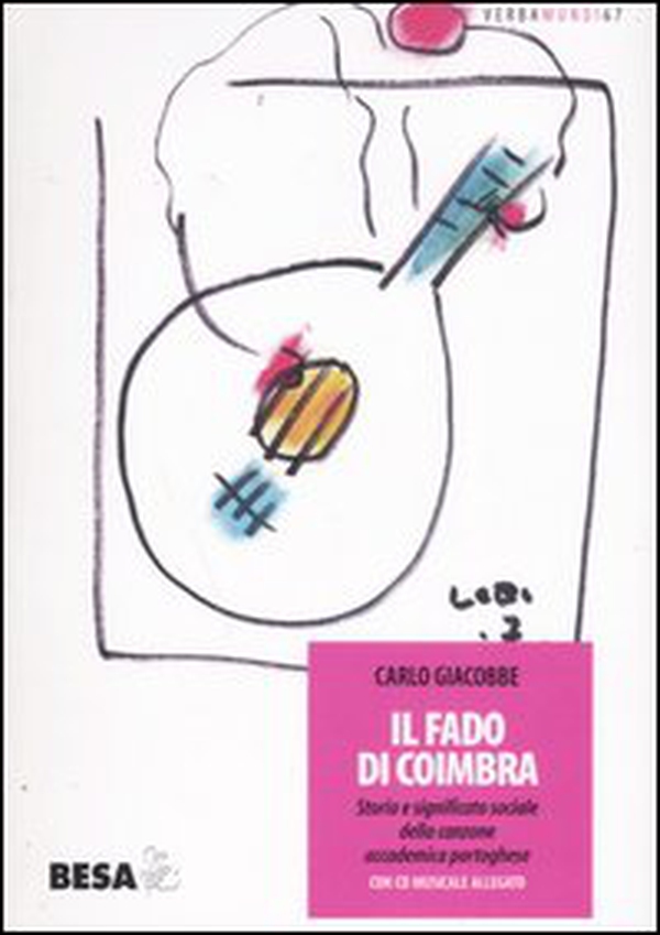 Il fado di Coimbra. Storia e significato sociale della canzone accademica portoghese - Librerie.coop Il fado di Coimbra. Storia e significato sociale della canzone accademica portoghese - Librerie.coop