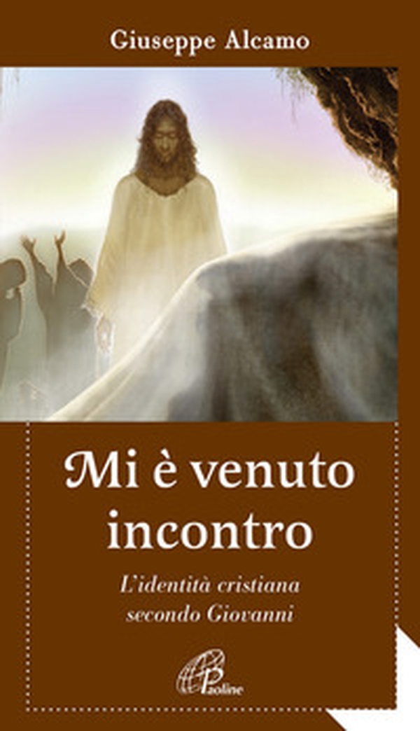 Mi è venuto incontro. L'identità cristiana secondo Giovanni - Librerie.coop Mi è venuto incontro. L'identità cristiana secondo Giovanni - Librerie.coop
