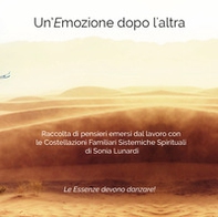 Le essenze devono danzare! Un'emozione dopo l'altra - Librerie.coop