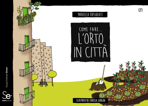 Come fare... l'orto in città - Librerie.coop Come fare... l'orto in città - Librerie.coop