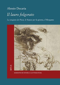 Il lauro folgorato. La Congiura dei Pazzi, le Stanze per la giostra, il Morgante - Librerie.coop Il lauro folgorato. La Congiura dei Pazzi, le Stanze per la giostra, il Morgante - Librerie.coop