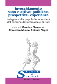 Invecchiamento sano e attivo: politiche, prospettive, esperienze - Librerie.coop Invecchiamento sano e attivo: politiche, prospettive, esperienze - Librerie.coop