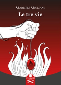 Le tre vie - Librerie.coop