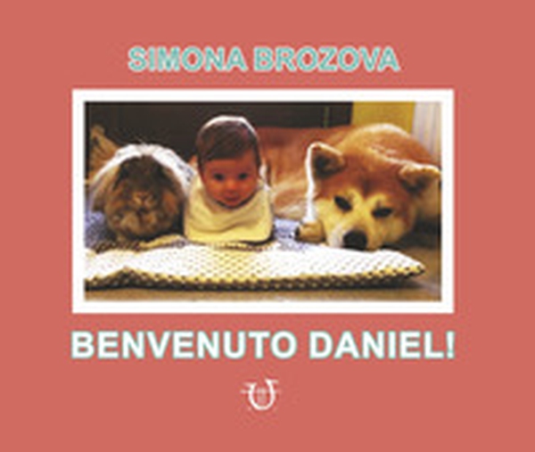 Benvenuto Daniel! - Librerie.coop Benvenuto Daniel! - Librerie.coop