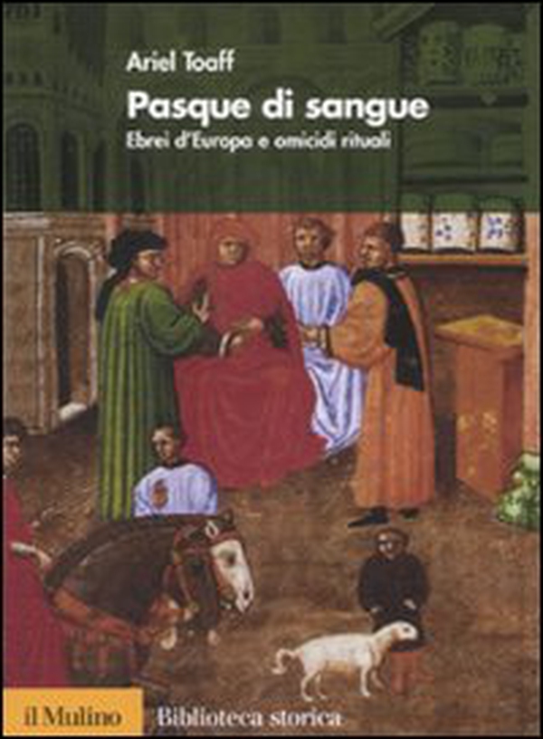 Pasque di sangue. Ebrei d'Europa e omicidi rituali - Librerie.coop Pasque di sangue. Ebrei d'Europa e omicidi rituali - Librerie.coop