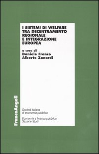 I sistemi di welfare tra decentramento regionale e integrazione europea - Librerie.coop