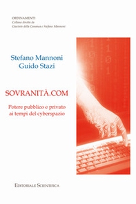 Sovranità.com. Potere pubblico e privato ai tempi del cyberspazio - Librerie.coop