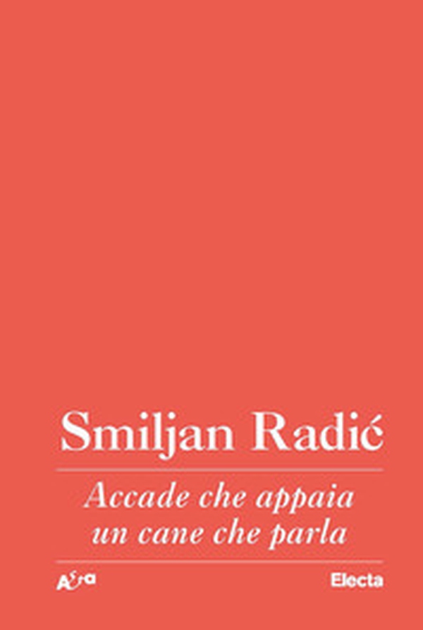 Accade che appaia un cane che parla - Librerie.coop Accade che appaia un cane che parla - Librerie.coop