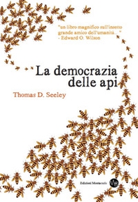 La democrazia delle api - Librerie.coop La democrazia delle api - Librerie.coop