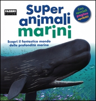 Super animali marini - Librerie.coop
